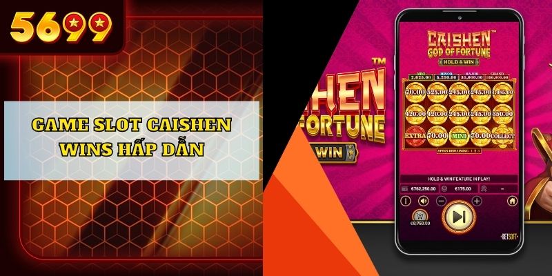 Game slot Caishen wins hấp dẫn